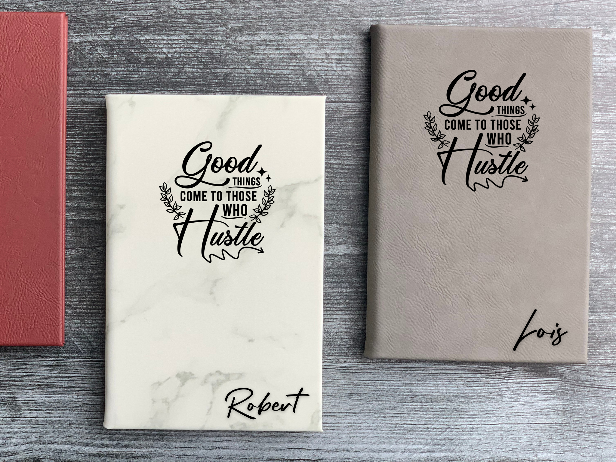 Personalized Journal, Good Things Come To Those Who Hustle, Gift for Entrepreneurs